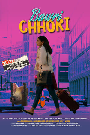 Bawri Chhori 2021 Hindi Movie [630MB] HD Poster Download - filmyfly