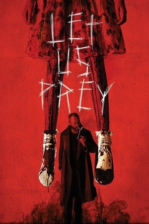 Let Us Prey (2014) Hindi Dual Audio – HD Poster Download - filmyfly