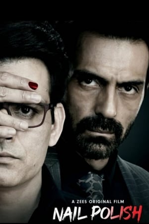 Nail Polish 2021 Hindi Movie – [370MB] HD Poster Download - filmyfly