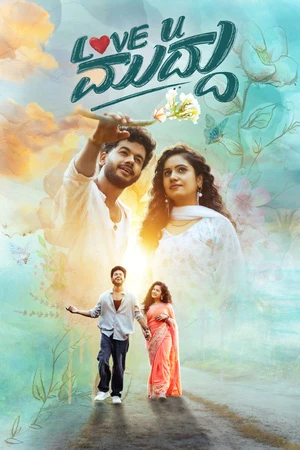 Love U Muddu 2025 Hindi Dual Audio HD Poster Download - filmyfly