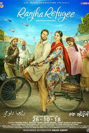 Ranjha Refugee 2018 Punjabi Movie [950MB]