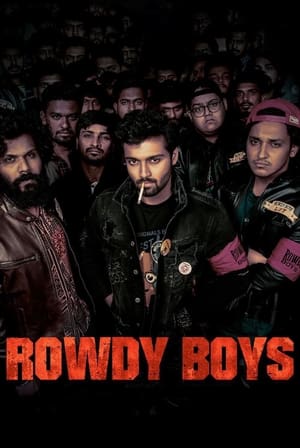 Rowdy Boys (2022) Hindi (HQ DUB) – HD Poster Download - filmyfly