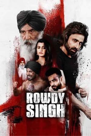 Rowdy Singh 2022 Punjabi Movie – HD Poster Download - filmyfly