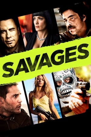 Savages (2012) Hindi Dual Audio [1.1GB] HD Poster Download - filmyfly